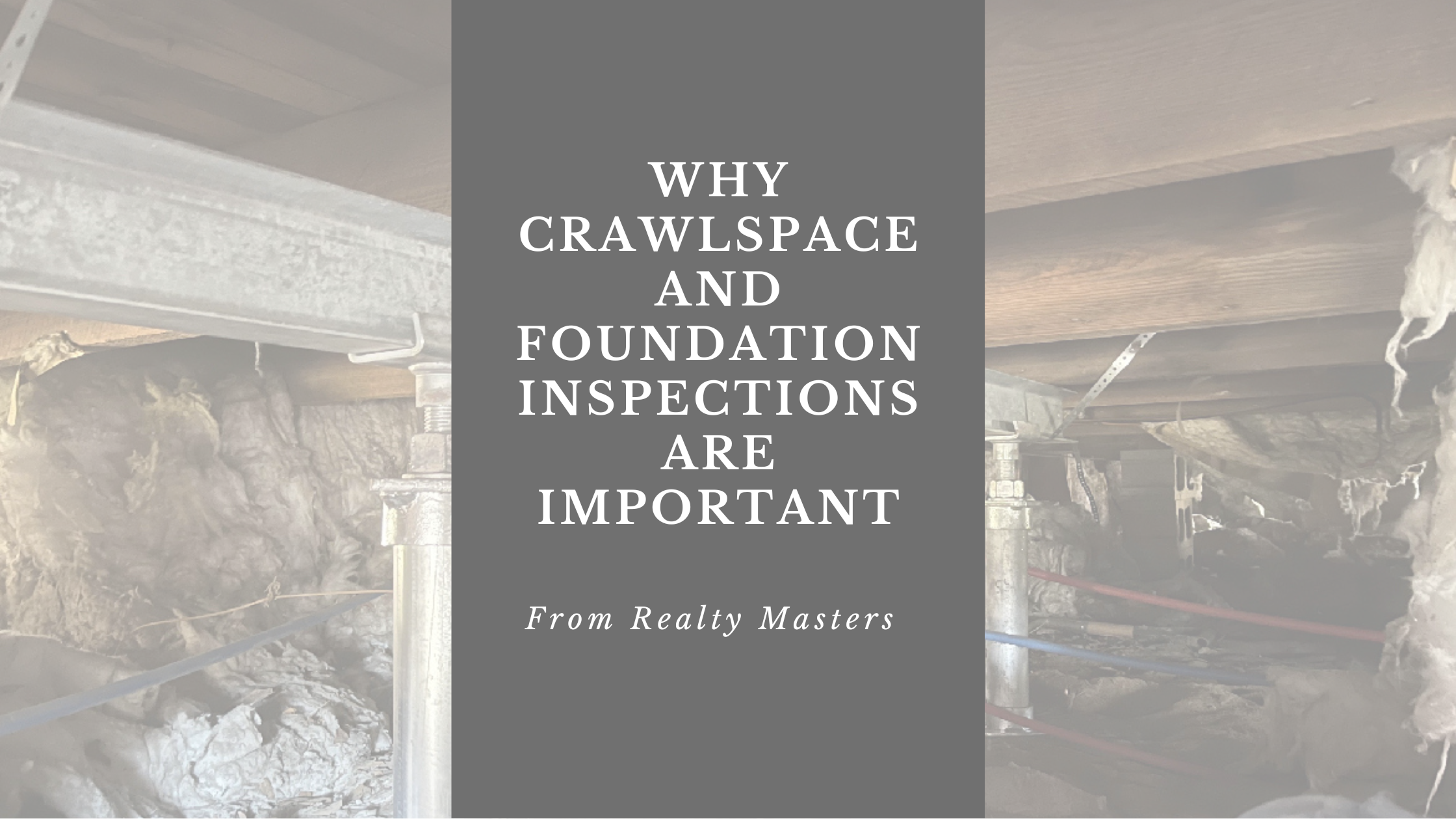 Why You Should Always Inspect the Crawlspace of an Off-Grade Home